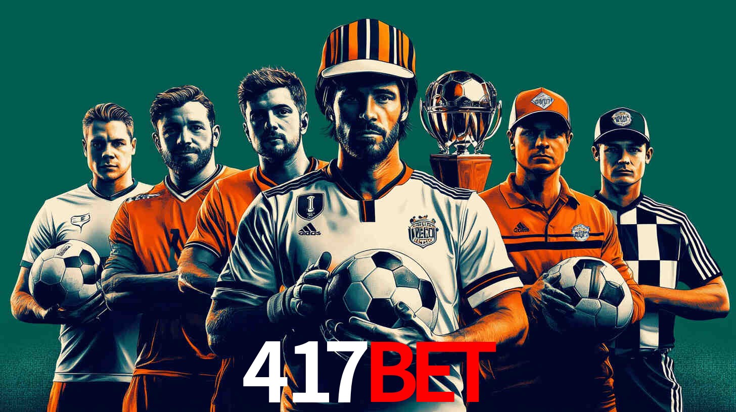 Apostas Esportivas na 417bet: Um Guia Completo